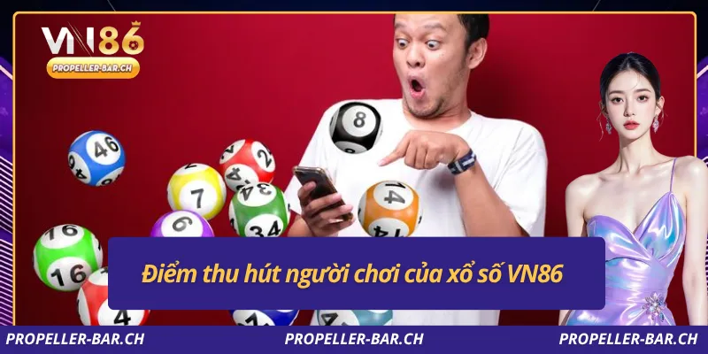 Điểm thu hút người chơi của xổ số VN86
