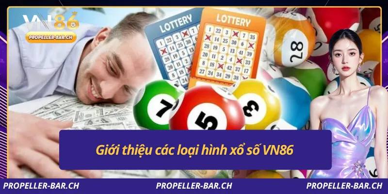 Giới thiệu các loại hình xổ số VN86