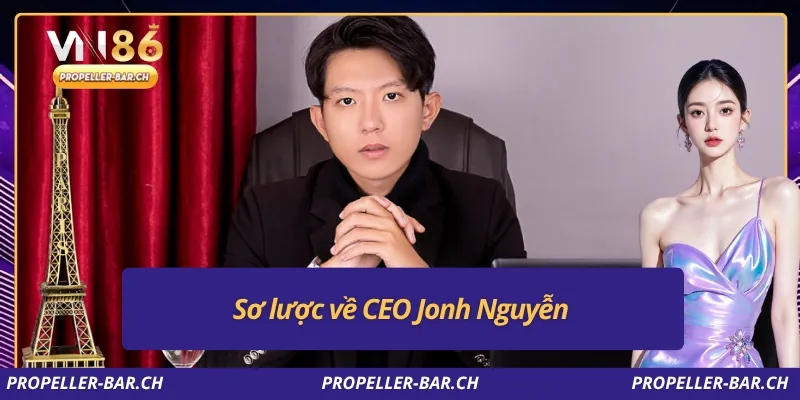 Sơ lược về CEO John Nguyễn