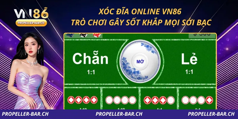 Xóc Đĩa Online VN86 – Trò Chơi Gây Sốt Khắp Mọi Sới Bạc